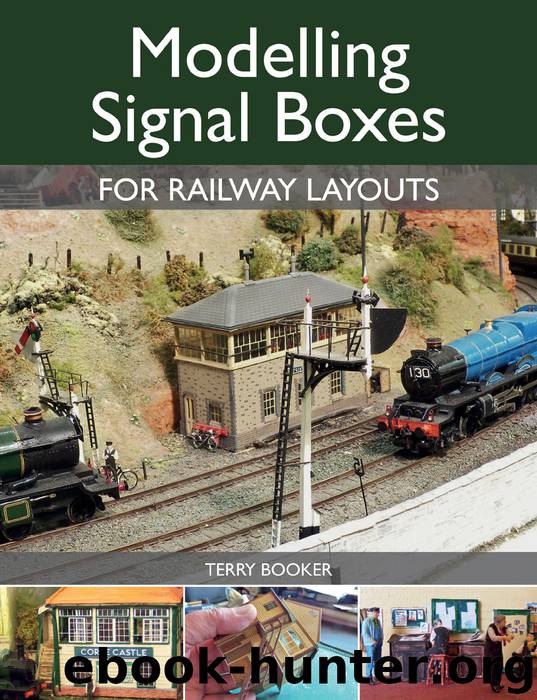 Modelling Signal Boxes for Railway Layouts by Terry Booker