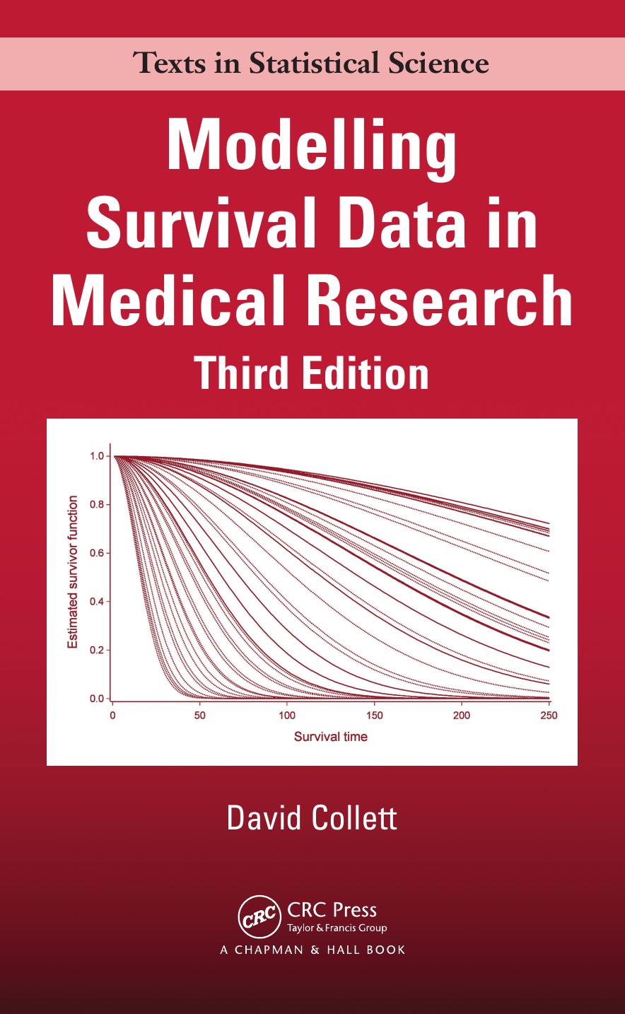 Modelling Survival Data in Medical Research, 3rd edition by Unknow