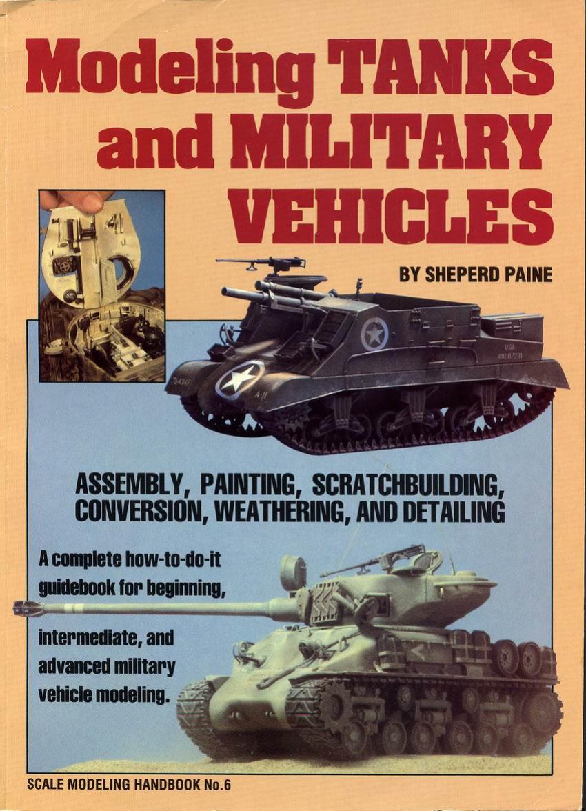 Modelling Tanks & Military Vehicles By Sheperd Paine by Unknown