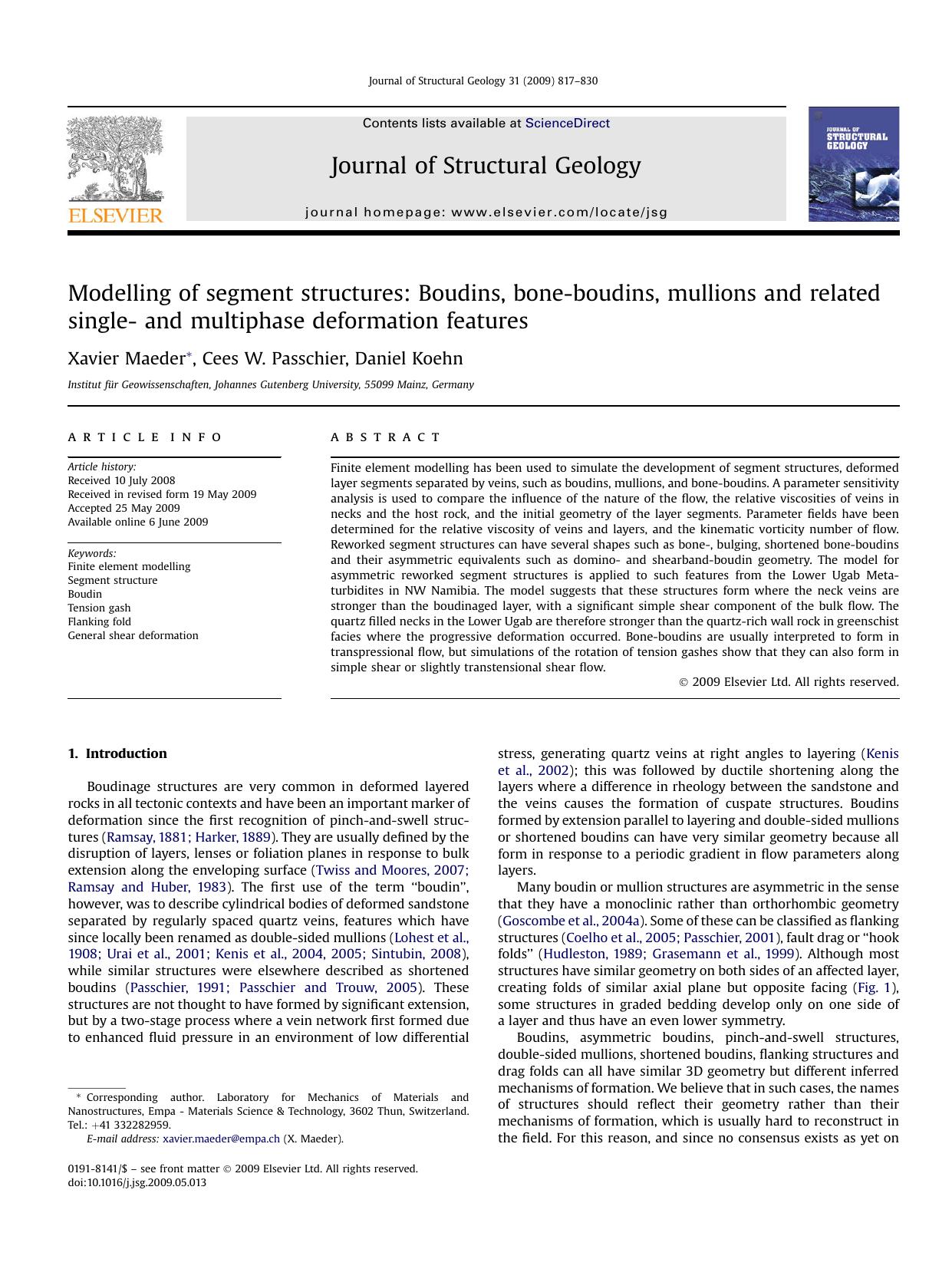 Modelling of segment structures: Boudins, bone-boudins, mullions and related single- and multiphase deformation features by Xavier Maeder; Cees W. Passchier; Daniel Koehn