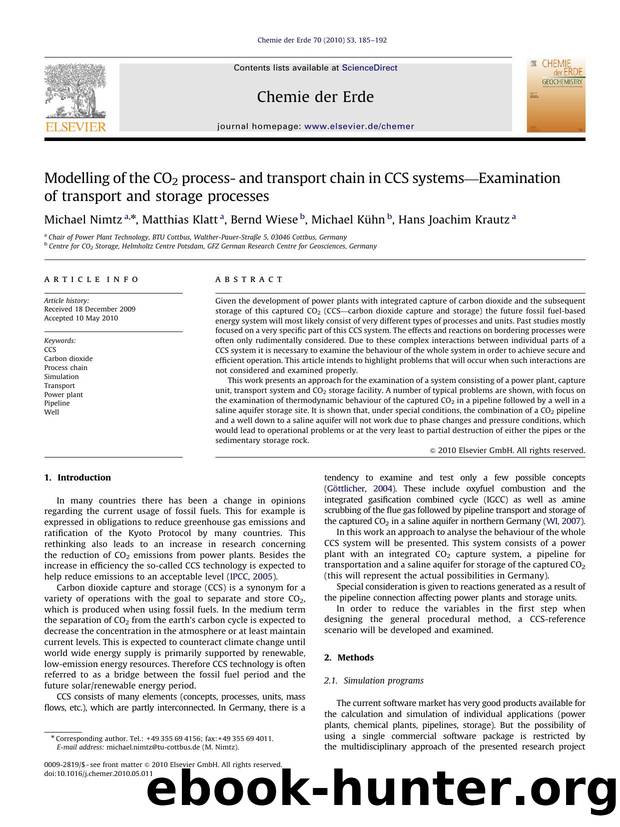 Modelling of the CO2 process- and transport chain in CCS systemsâExamination of transport and storage processes by Michael Nimtz & Matthias Klatt & Bernd Wiese & Michael Kühn & Hans Joachim Krautz