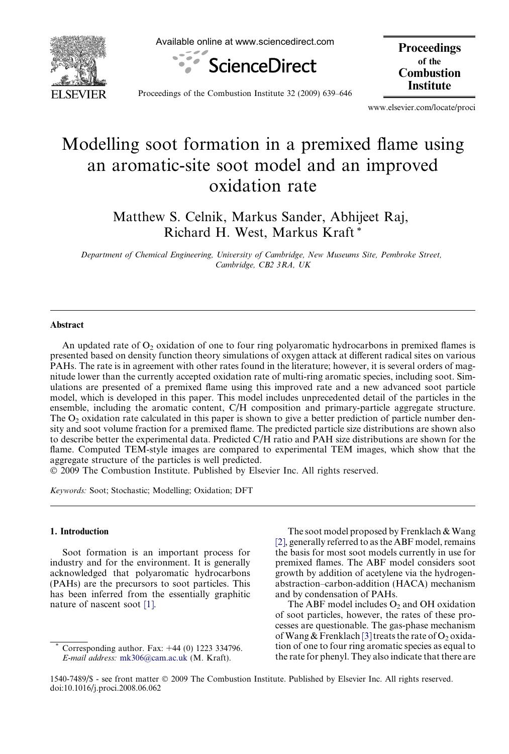 Modelling soot formation in a premixed flame using an aromatic-site soot model and an improved oxidation rate by Matthew S. Celnik; Markus Sander; Abhijeet Raj; Richard H. West; Markus Kraft