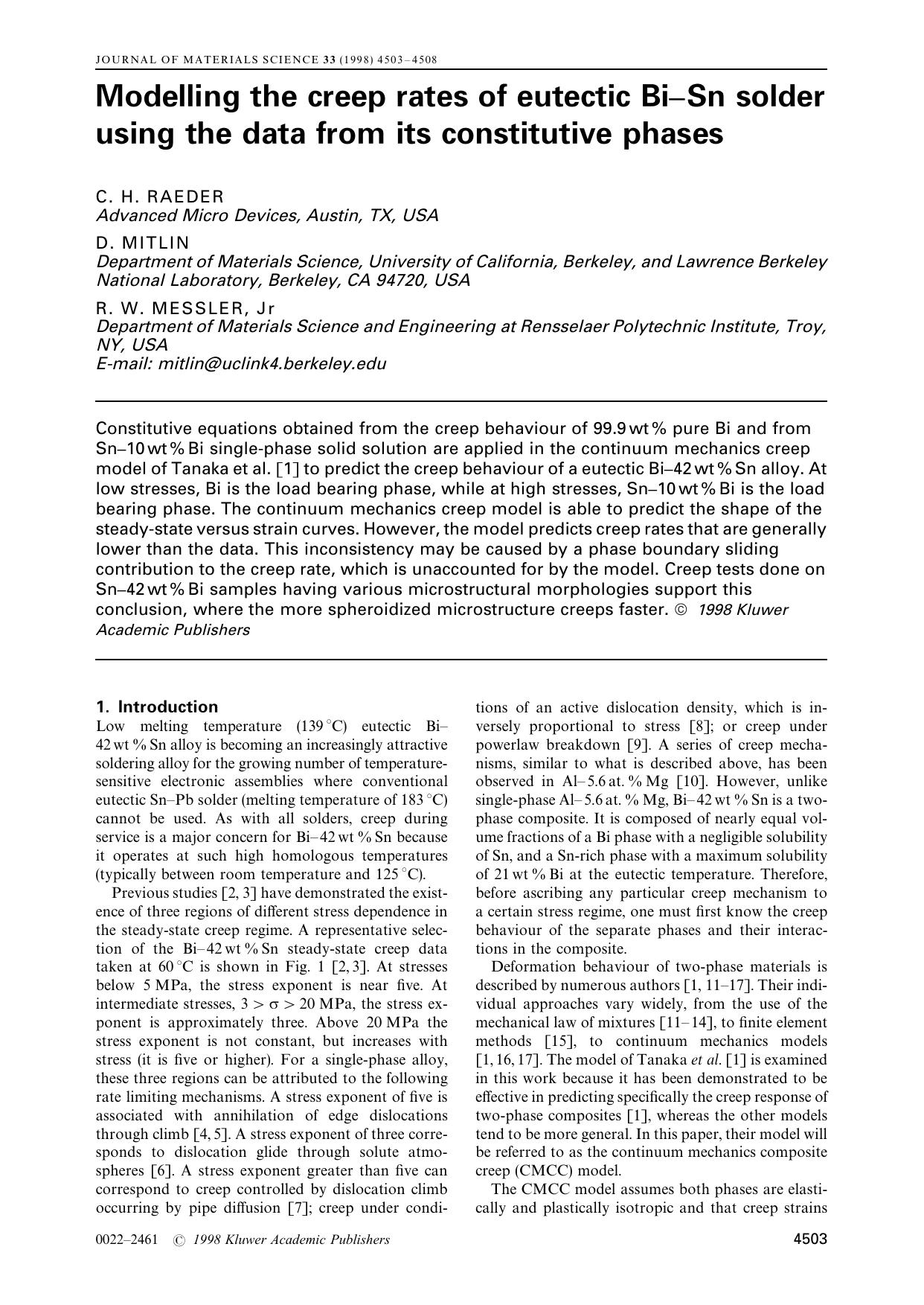 Modelling the creep rates of eutectic Bi-Sn solder using the data from its constitutive phases by C. H. RAEDER D. MITLIN R. W. MESSLER Jr NY USA
