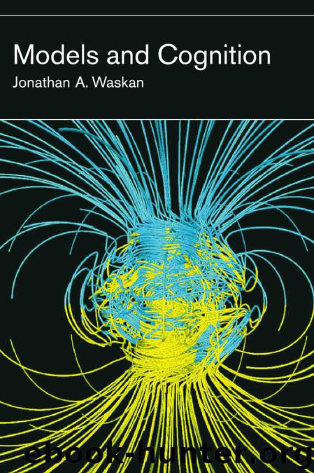 Models and Cognition by Jonathan A. Waskan