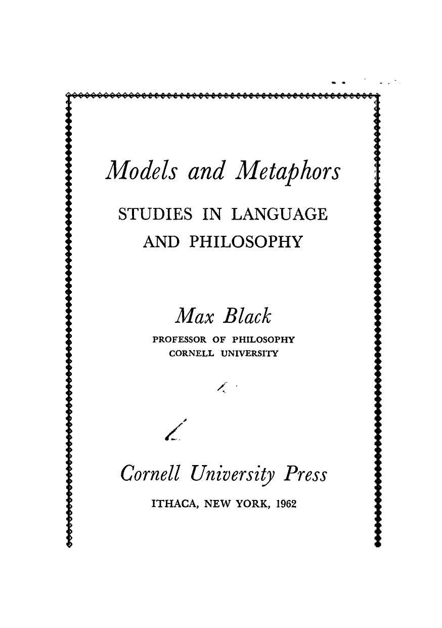 Models and Metaphors: Studies in Language and Philosophy by Max Black