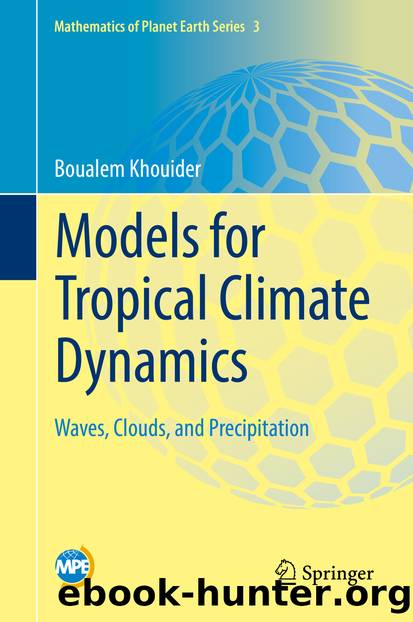 Models for Tropical Climate Dynamics by Boualem Khouider