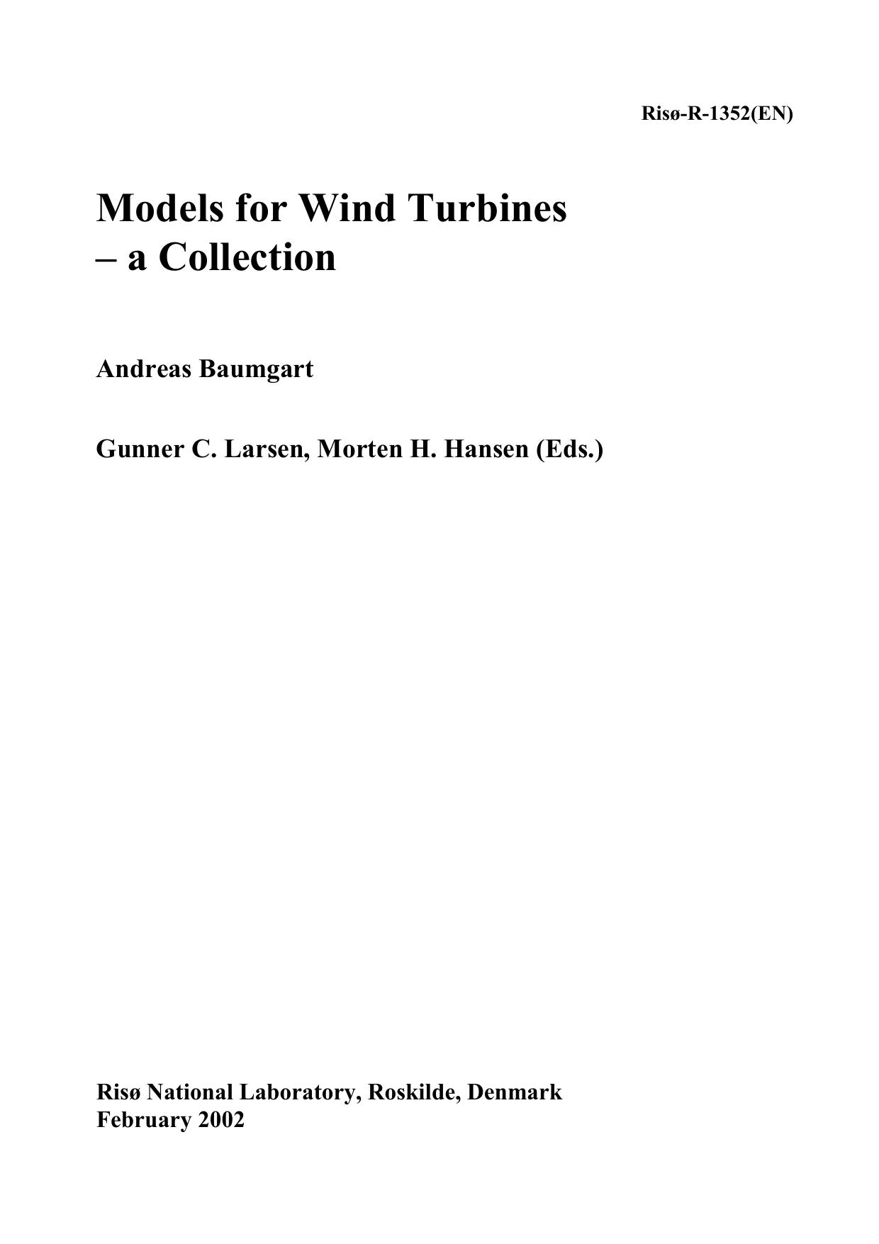 Models for Wind Turbines-a Collection Riso-R-1352 by A.Baumgart Gunner C. Larsen Morten H. Hansen (Eds.)