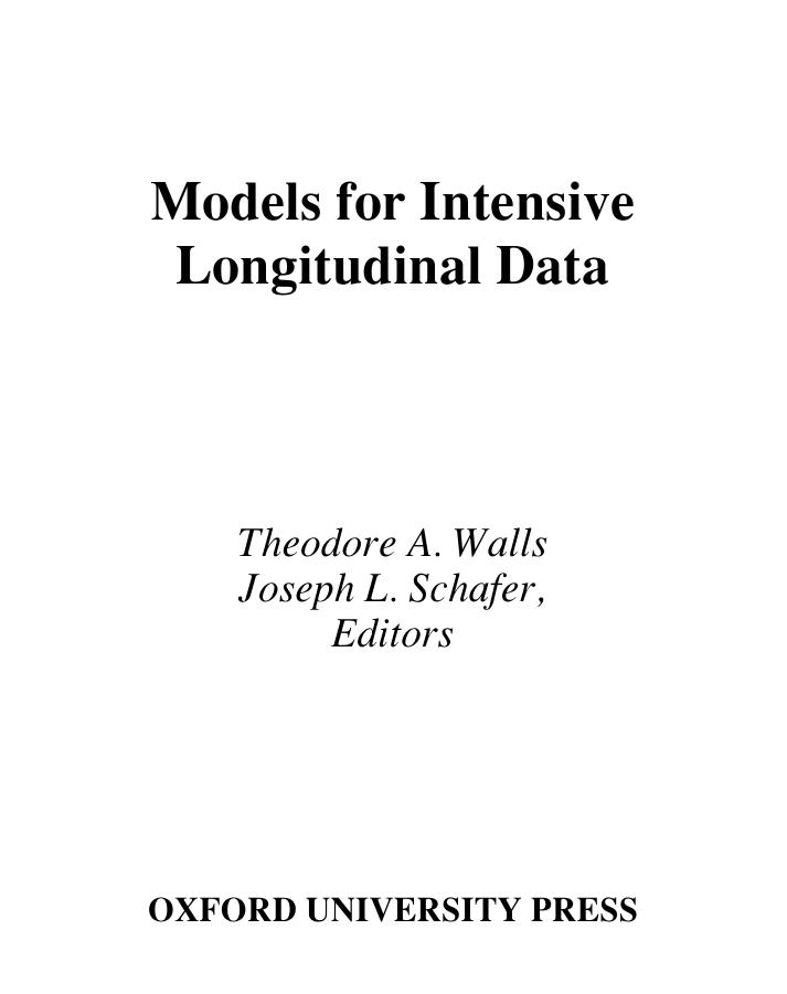Models for intensive longitudinal data by Theodore A. Walls Joseph L. Schafer