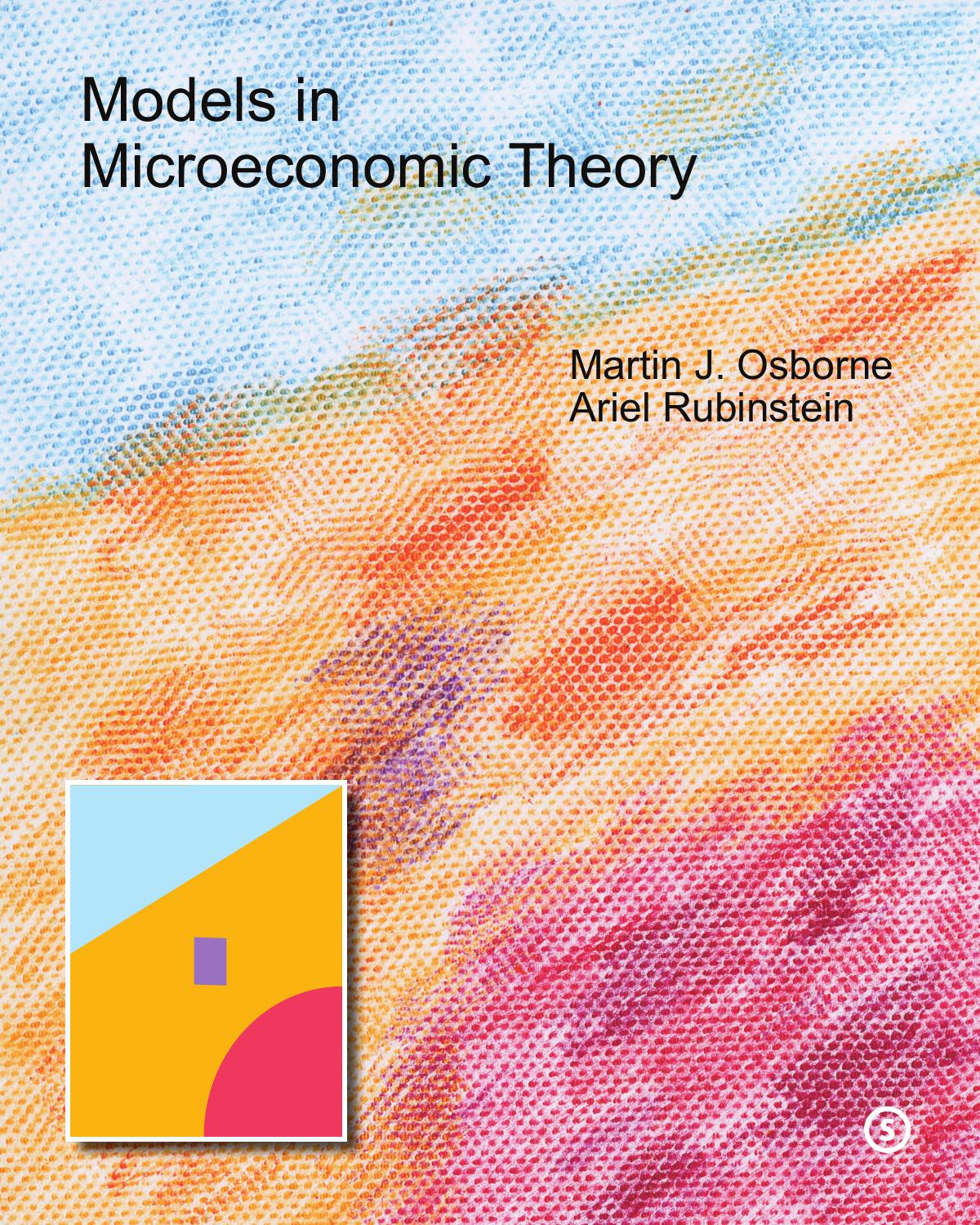 Models in Microeconomic Theory ('She' Edition) by Martin J. Osborne and Ariel Rubinstein