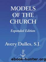 Models of the Church by Dulles Avery