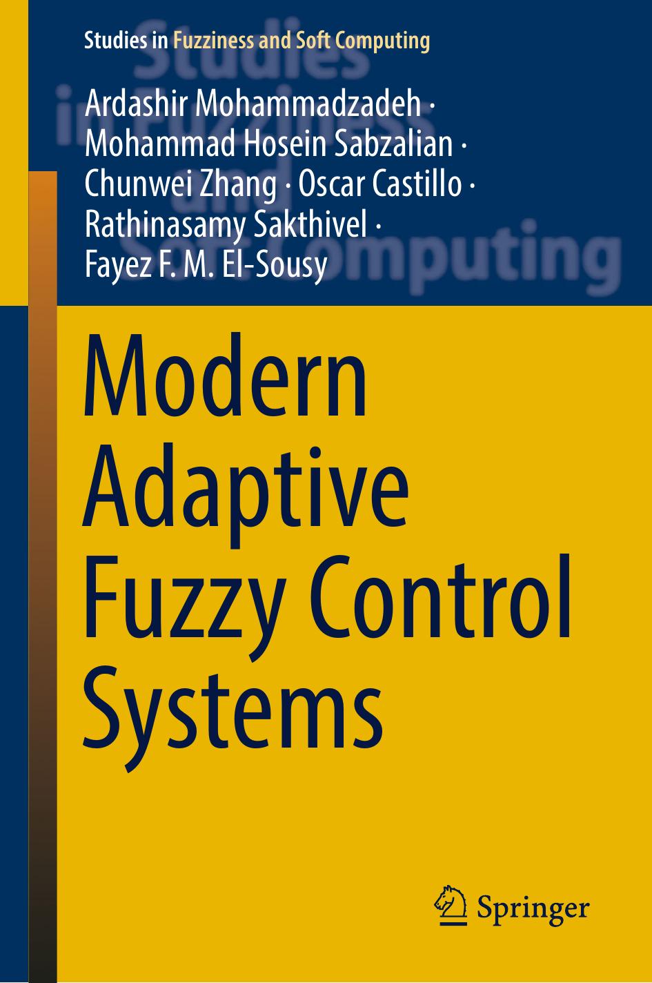 Modern Adaptive Fuzzy Control Systems by unknow