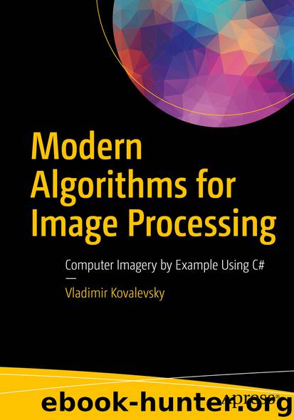 Modern Algorithms for Image Processing by Vladimir Kovalevsky