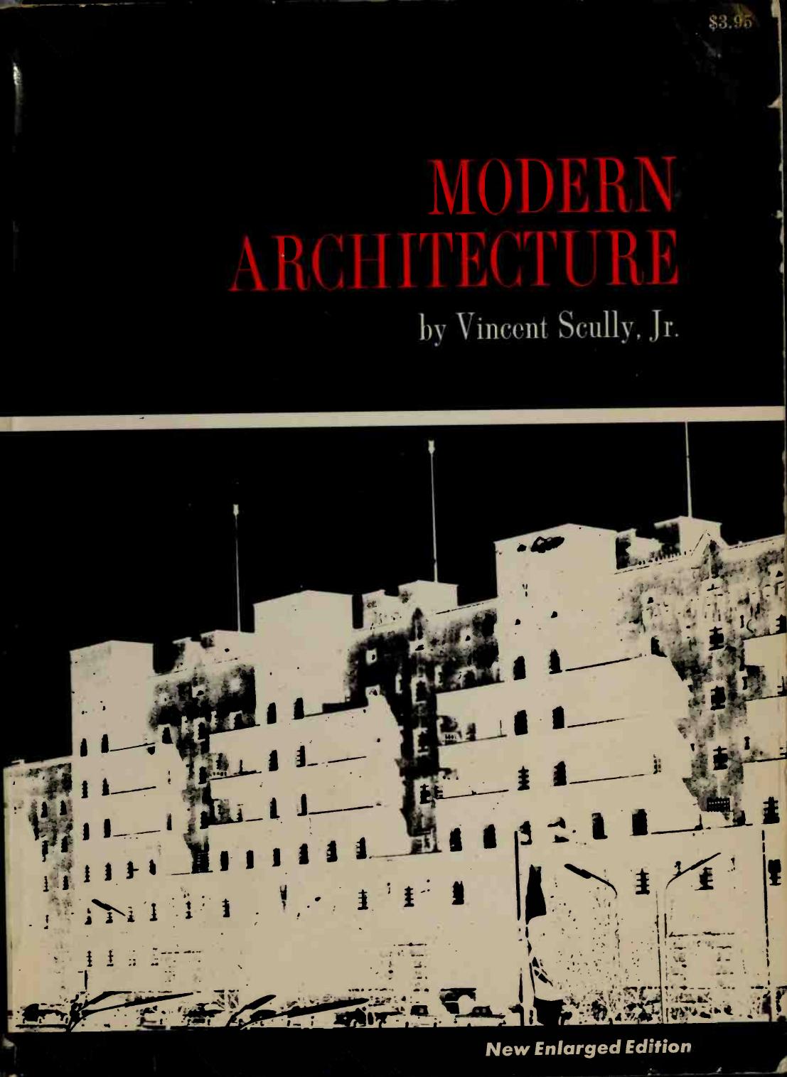 Modern Architecture by Vincent Scully (Braziller Art Ebook) by Unknown