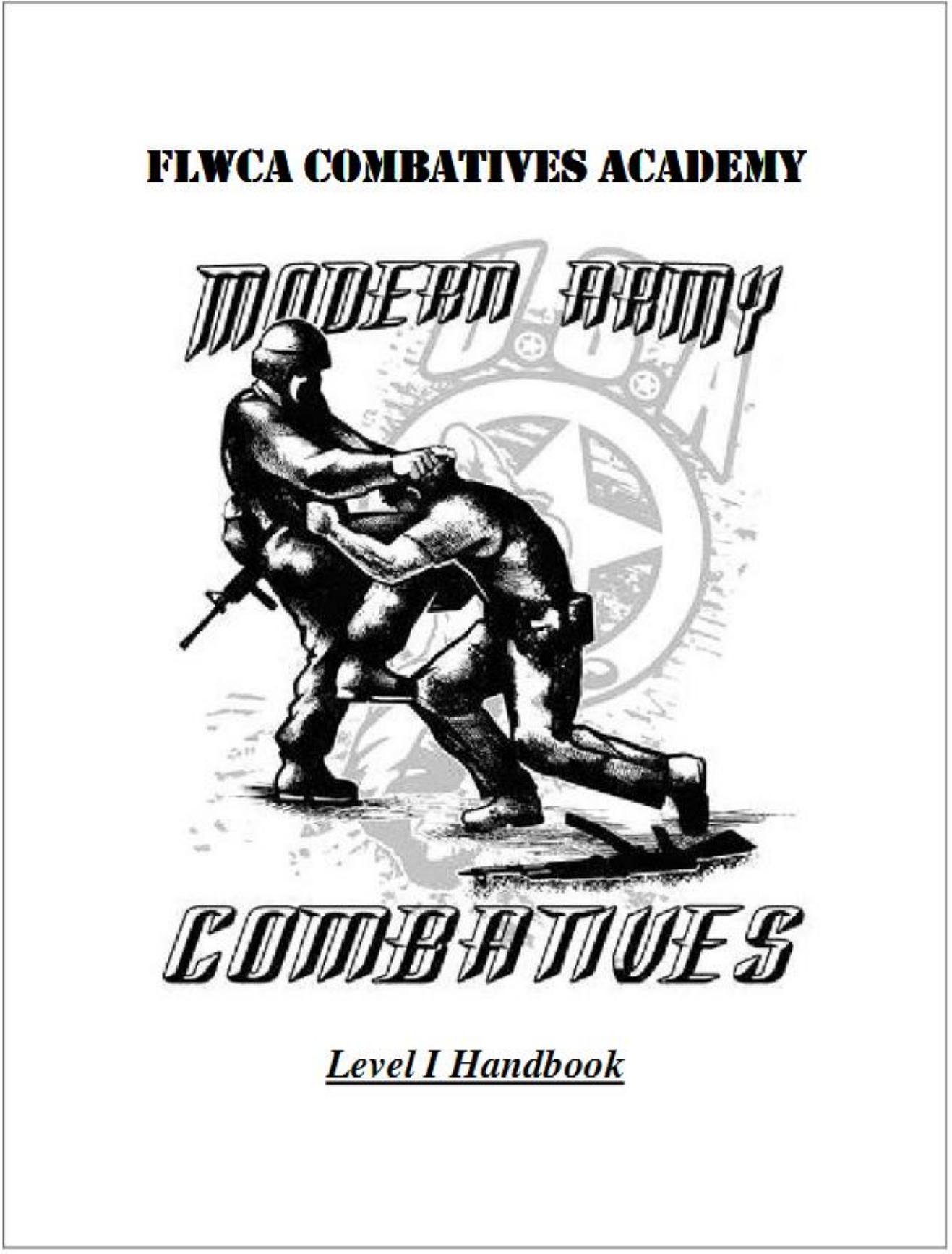 Modern Army Combatives. Level 1 Handbook by FLWCA Combatives Academy