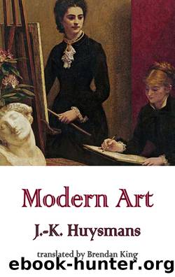 Modern Art by J.-K. Huysmans