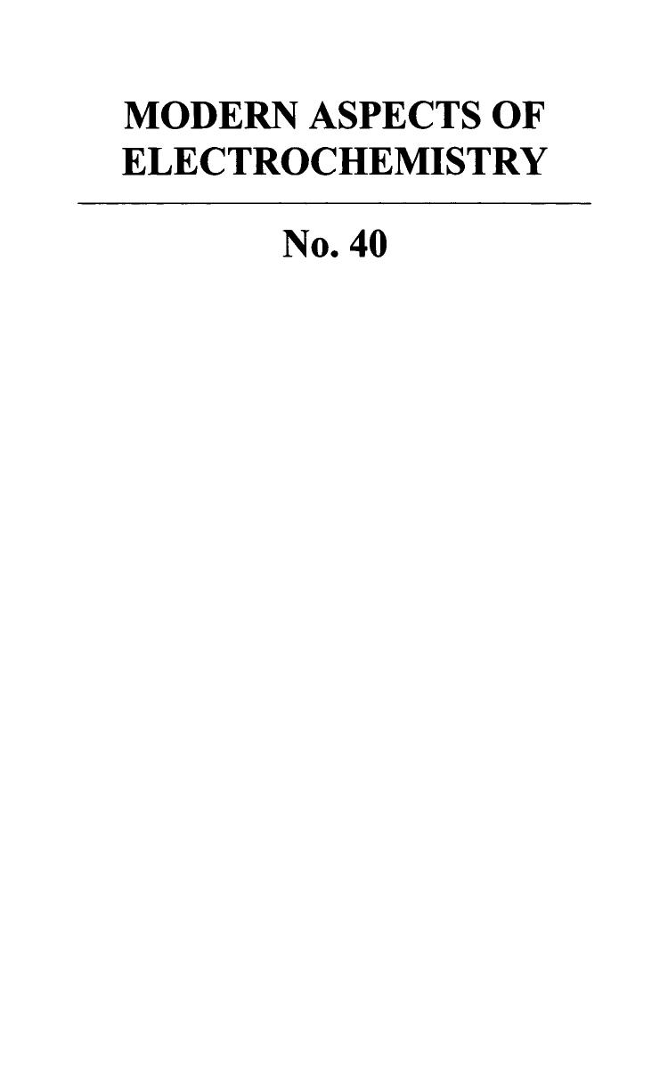 Modern Aspects of Electrochemistry No. 40 by D. Bloomfield V. Bloomfield (auth.) Ralph E. White C. G. Vayenas Maria E. Gamboa-Aldeco (eds.)