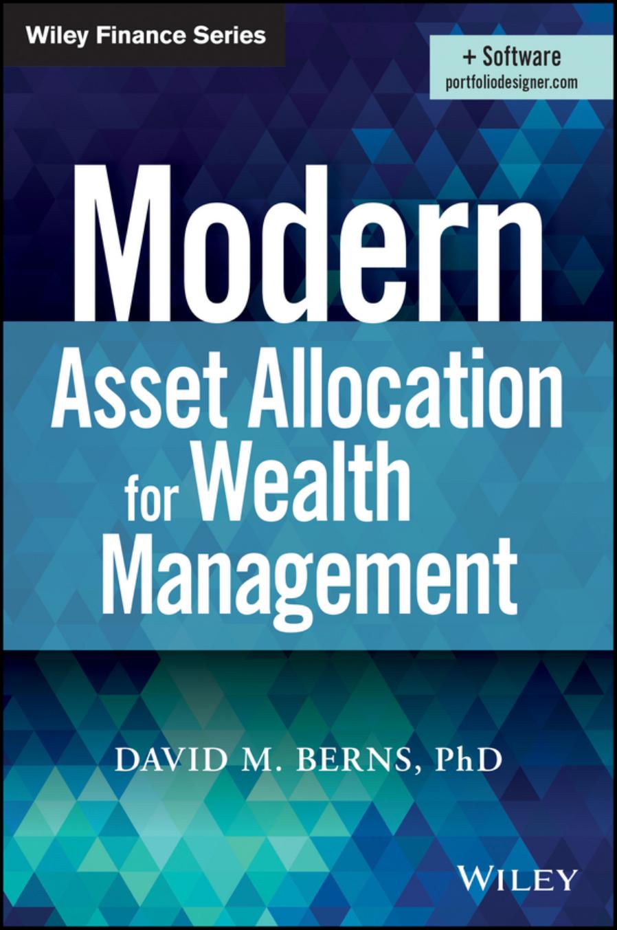 Modern Asset Allocation for Wealth Management by David M. Berns