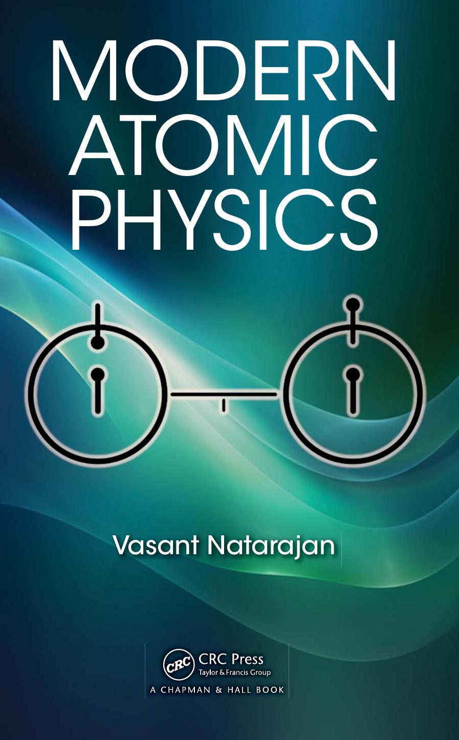 Modern Atomic Physics by Natarajan Vasant