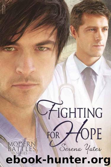 Modern Battles 01 - Fighting for Hope by Serena Yates