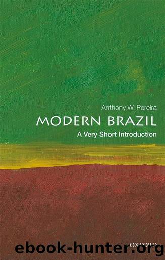 Modern Brazil by Anthony W. Pereira