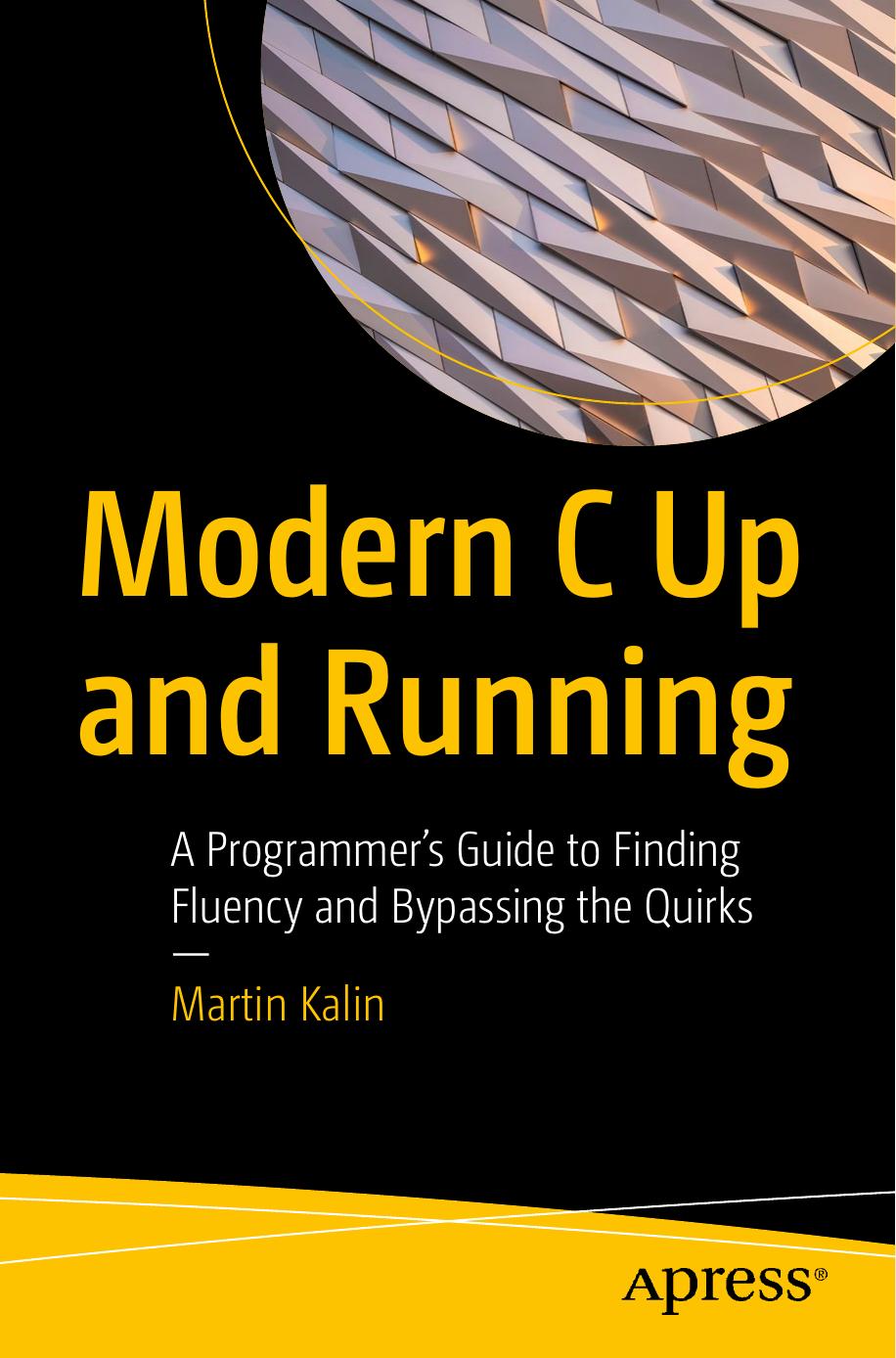 Modern C Up and Running by Unknown