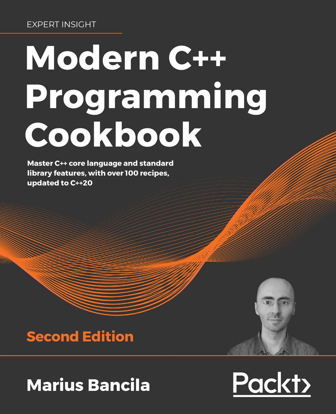Modern C++ Programming Cookbook by Bancila Marius;
