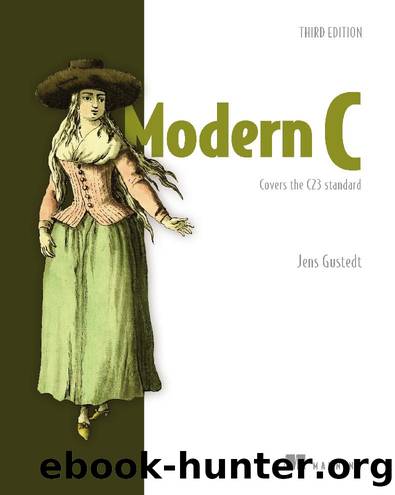 Modern C, Third Edition by Jens Gustedt