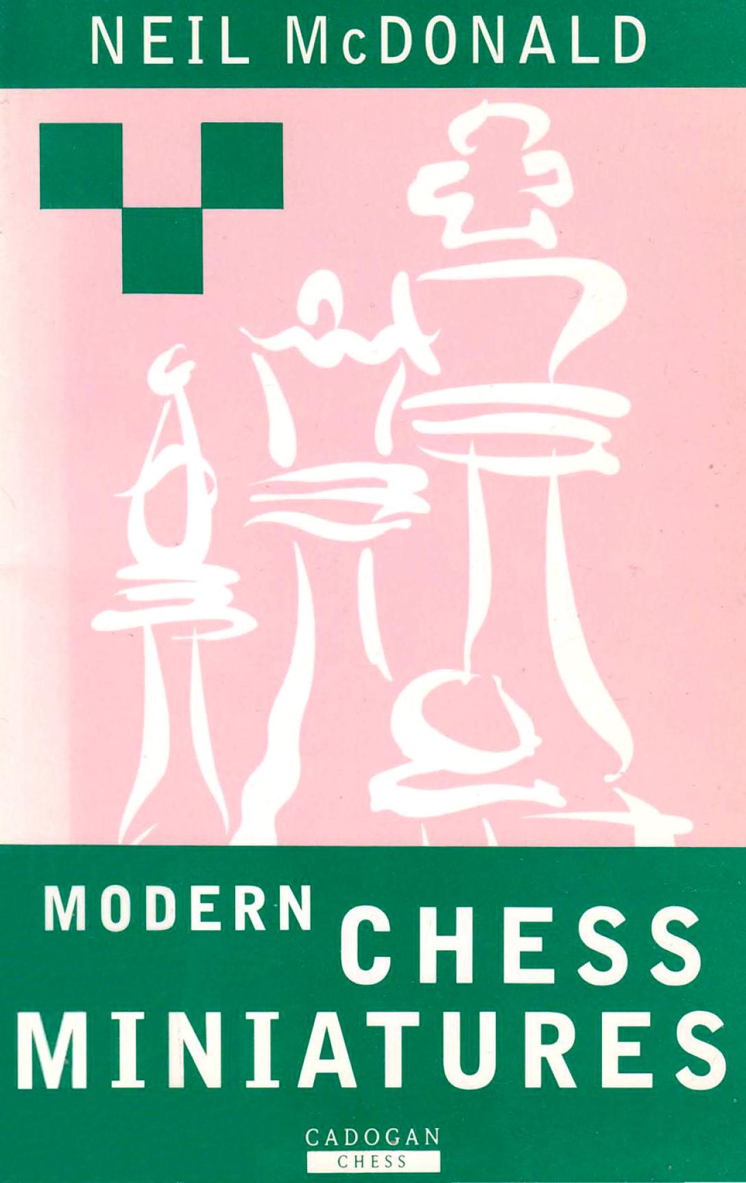 Modern Chess Miniatures by Unknow