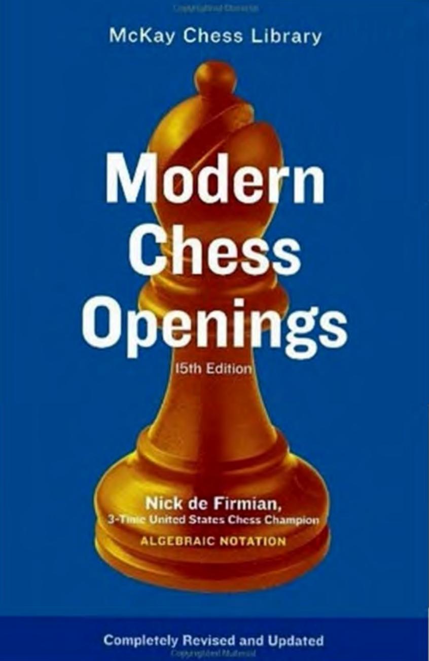 Modern Chess Openings 15 by Nick De Firmian