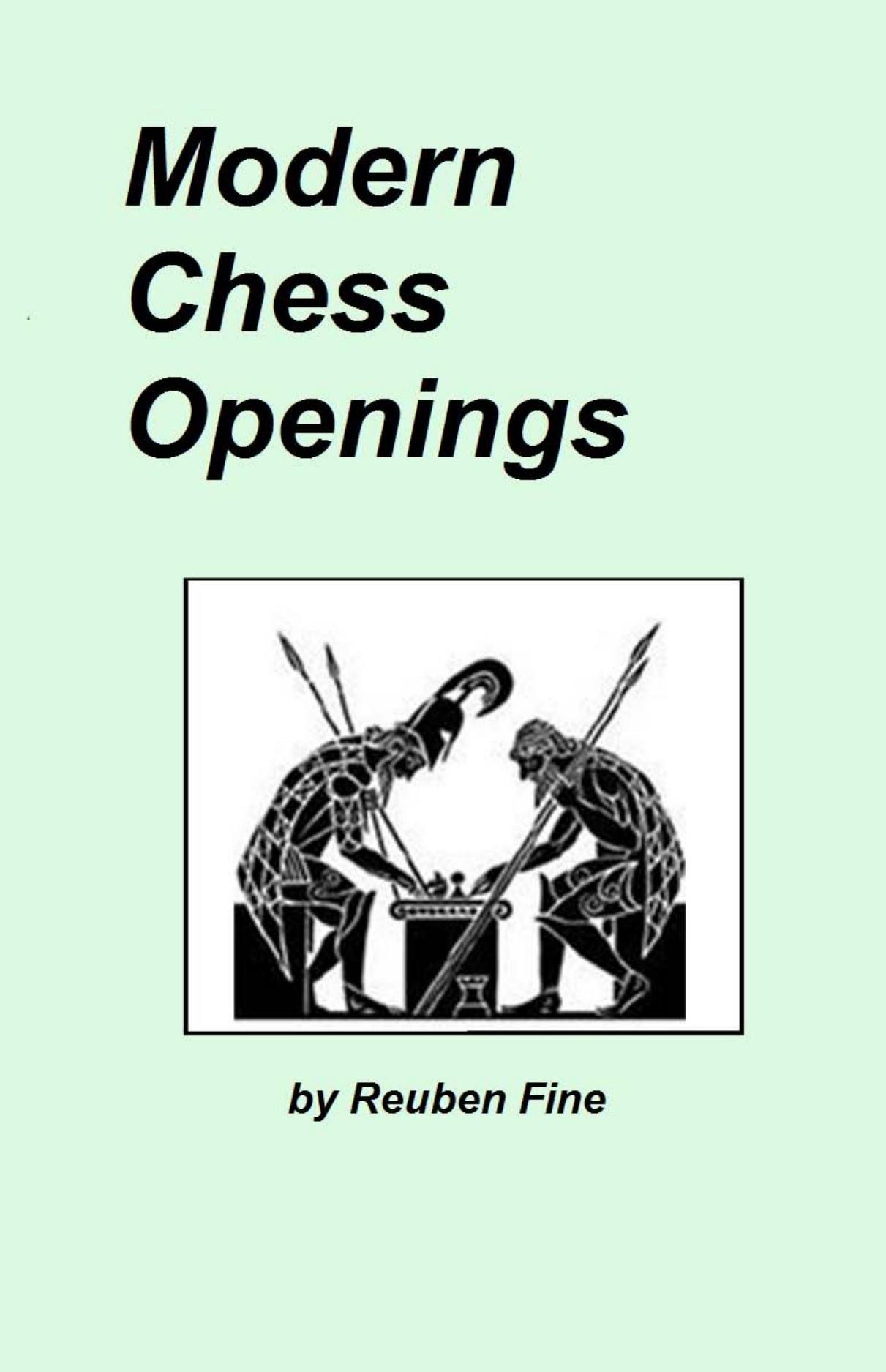 Modern Chess Openings by Reuben Fine