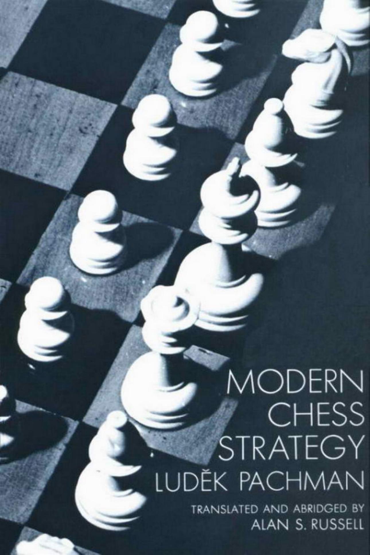 Modern Chess Strategy by Ludek Pachman