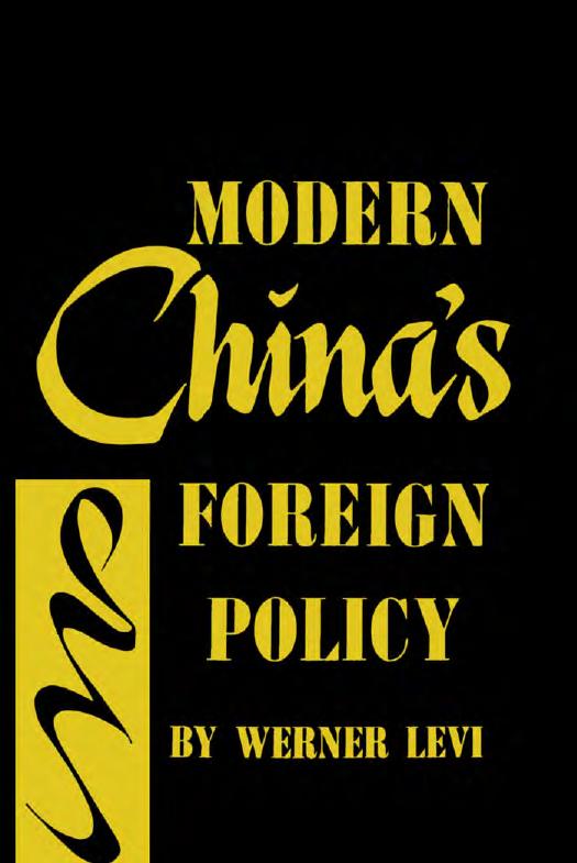 Modern China's foreign policy by Werner Levi
