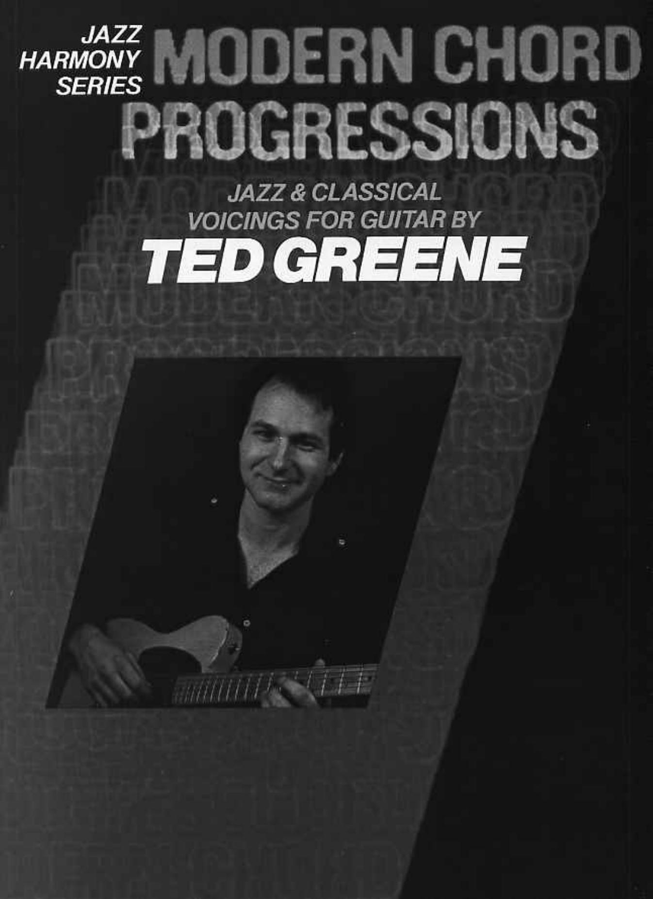 Modern Chord Progressions - Jazz And Classical Voicings For Guitar by Ted Greene