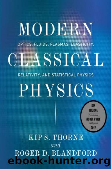 Modern Classical Physics by Kip S. Thorne