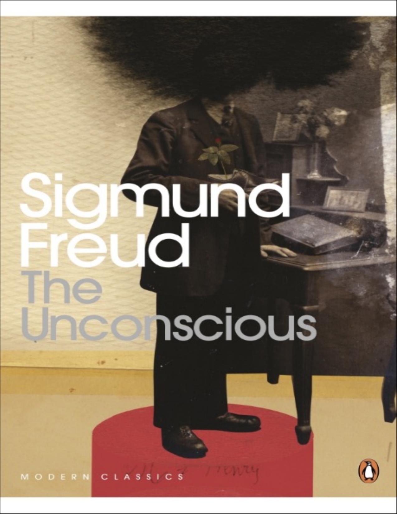 Modern Classics Unconscious (Penguin Modern Classics) by Sigmund Freud
