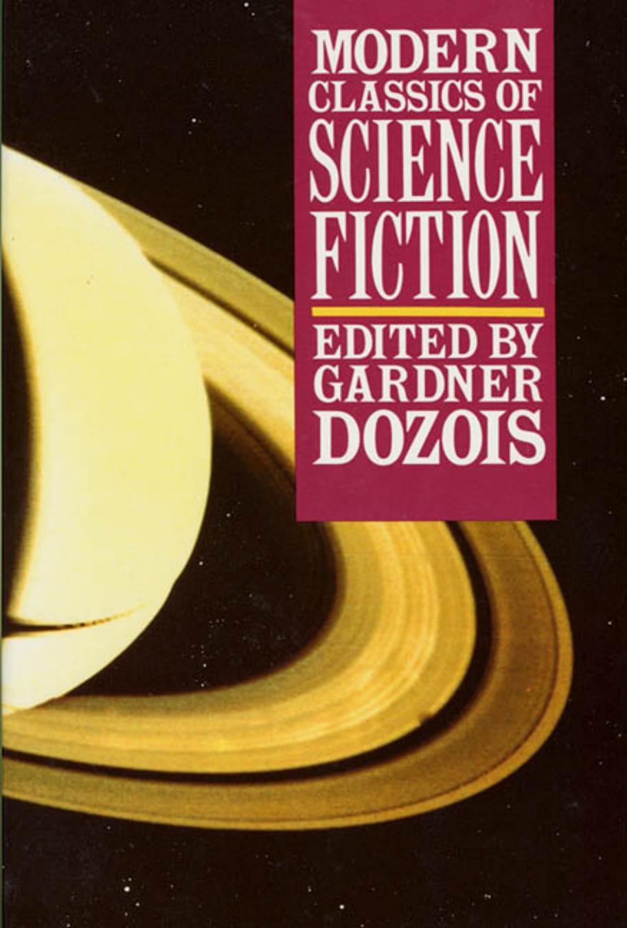 Modern Classics of Science Fiction by Gardner Dozois