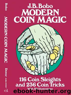 Modern Coin Magic by J. B. Bobo