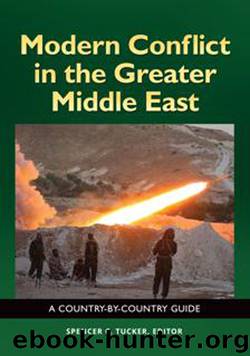 Modern Conflict in the Greater Middle East by Spencer C. Tucker