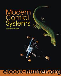 Modern Control Systems, 13e by Richard C. Dorf & Robert H. Bishop