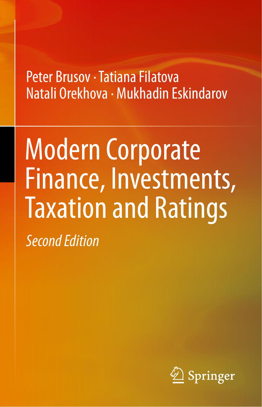 Modern Corporate Finance, Investments, Taxation and Ratings by Peter Brusov Tatiana Filatova Natali Orekhova Mukhadin Eskindarov