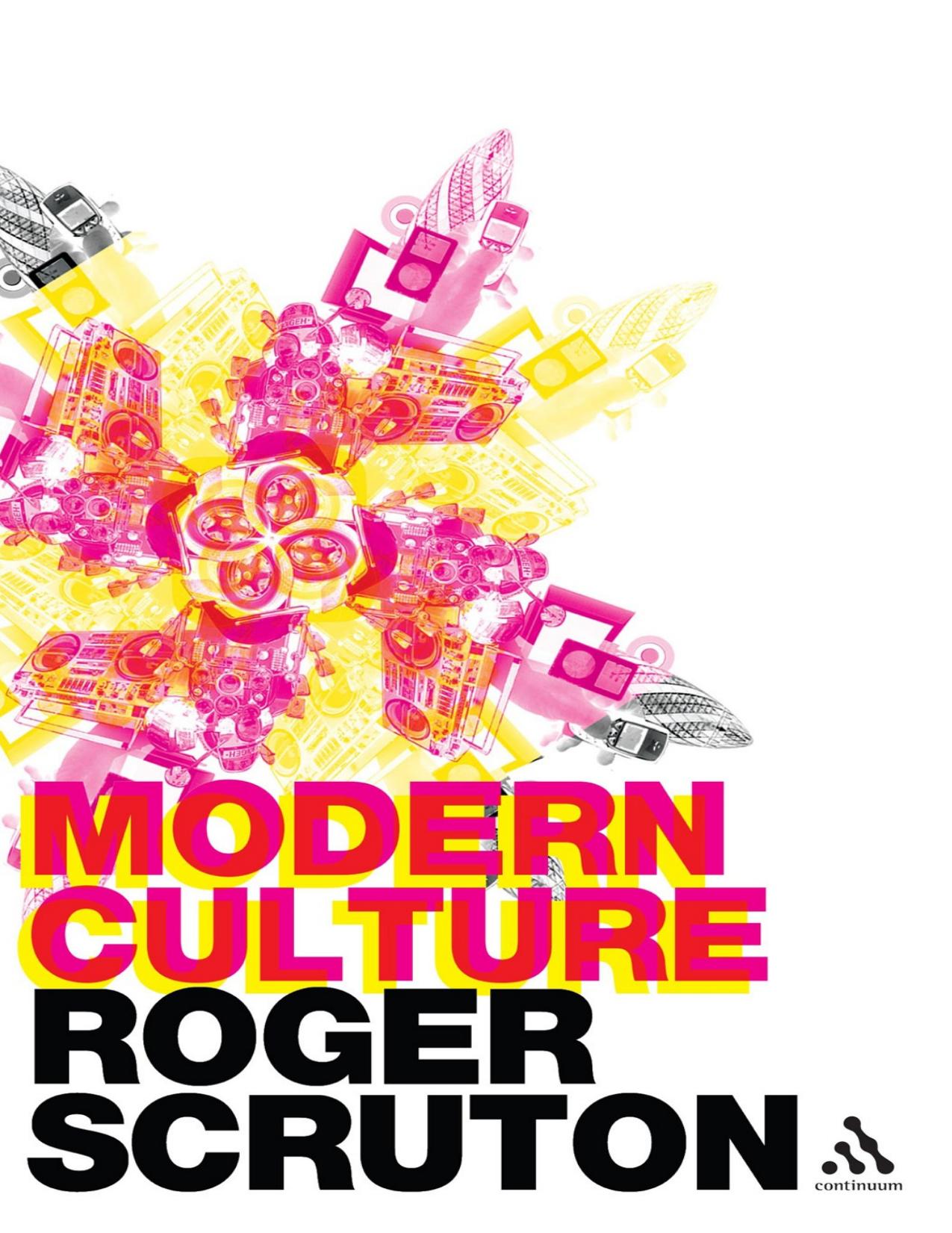 Modern Culture by Roger Scruton
