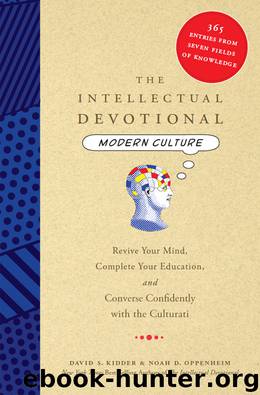 Modern Culture: Revive Your Mind, Complete Your Education, and Converse Confidently with the Culturati by David S. Kidder