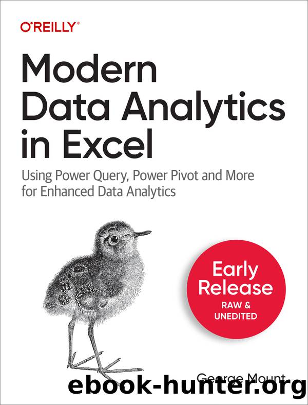 Modern Data Analytics in Excel by George Mount