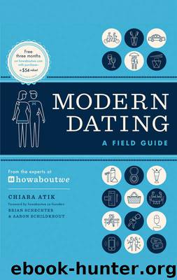 Modern Dating: A Field Guide by Chiara Atik