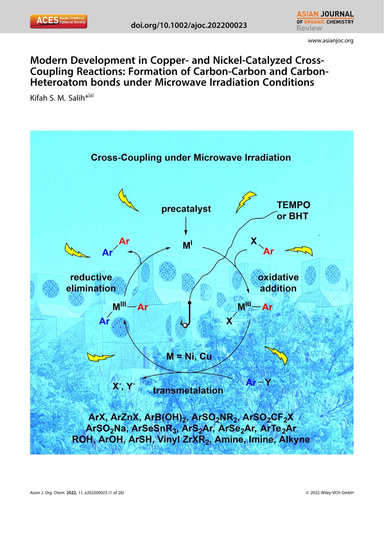 Modern Development in Copperâ and NickelâCatalyzed CrossâCoupling Reactions: Formation of CarbonâCarbon and CarbonâHeteroatom bonds under Microwave Irradiation Conditions by Unknown