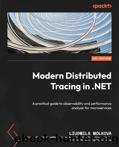 Modern Distributed Tracing in .NET by Liudmila Molkova
