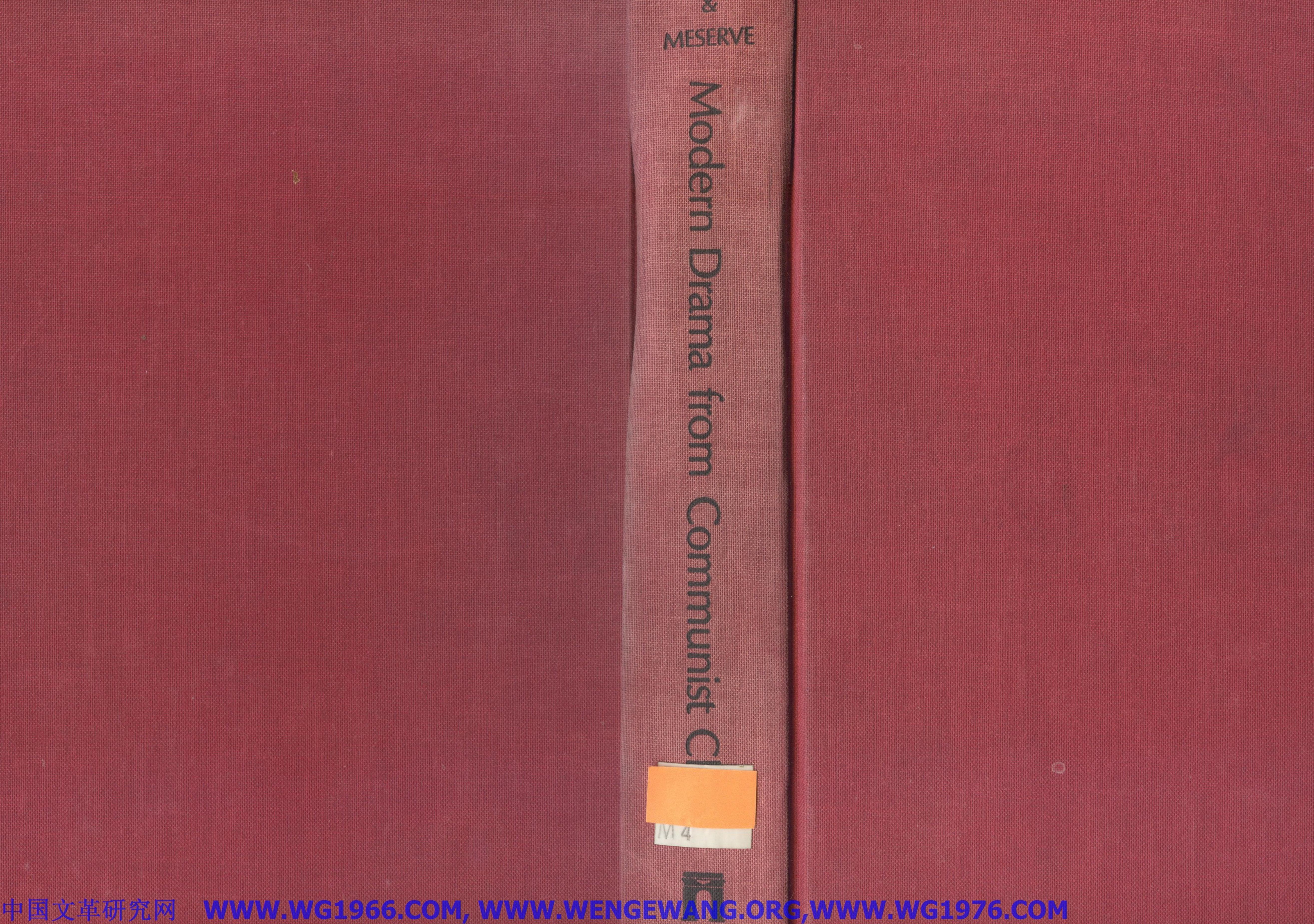 Modern Drama from Communist China by Walter J. Meserve Ruth I. Meserve