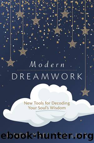 Modern Dreamwork by Linda Yael Schiller