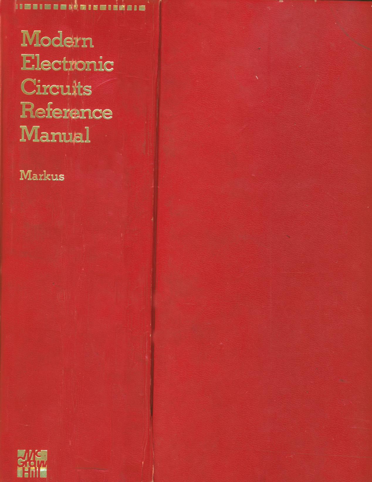Modern Electronic Circuits Reference Manual by John Markus