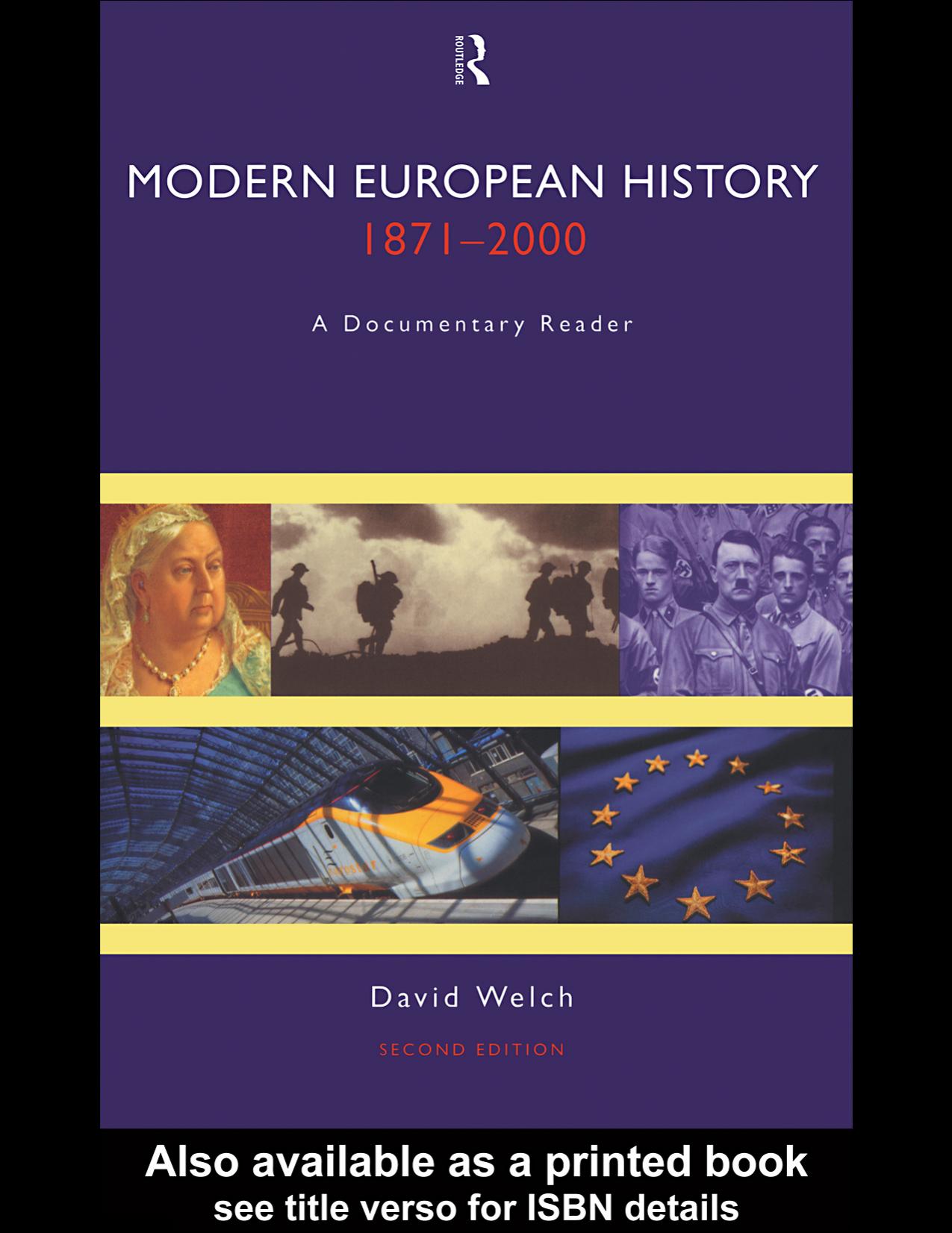 Modern European History 1871-2000: A Documentary Reader by David Welch